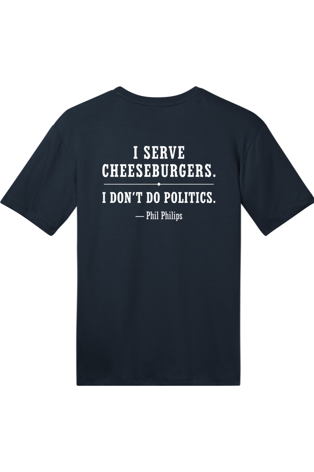 The Mansion - Cheeseburgers not Politics T-Shirt